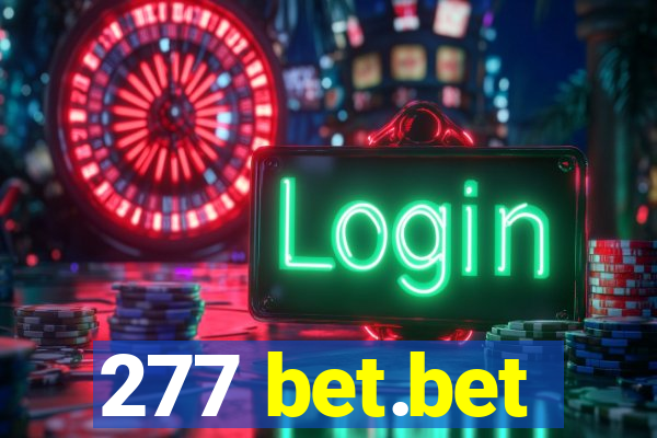 277 bet.bet